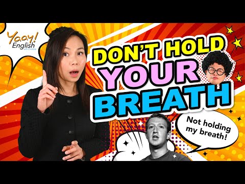 【Yaay English 學英文】Mark Zuckerberg 那句 Not Holding my Breath 意思是? | 實用英文 | English Idiom you MUST know