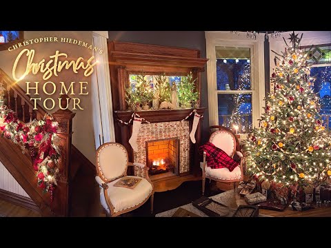 Christmas Home Tour - Christopher Hiedeman's Christmas Decorating - Historic 1898 Home Tour