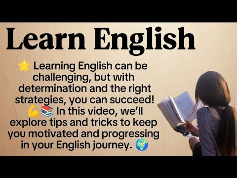 Learning English | Learn English Through Story | Don't give up on English | IELTS