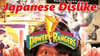 Japanese isn't interested in Power Rangers. 日本人はパワーレンジャーが嫌い？