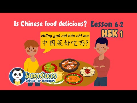 Learn Chinese - HSK 1 - Lesson 6.2 - Is Chinese food delicious? | 学中文 - 中国菜好吃吗?