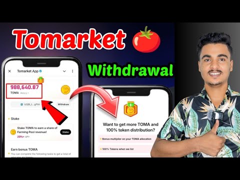 Tomato 🍅 $TOMA Token Withdrawal 💵 | Tomarket 🍅 $TOMA Value | Tomato TGE & Listing Withdrawal