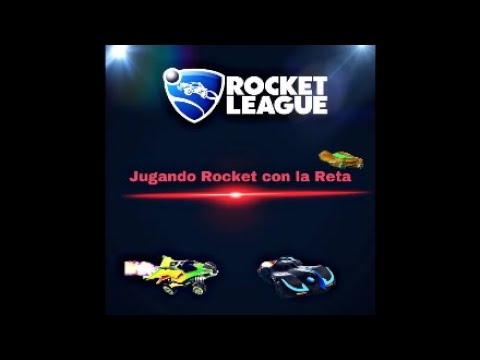 Jugando Rocket con la Reta