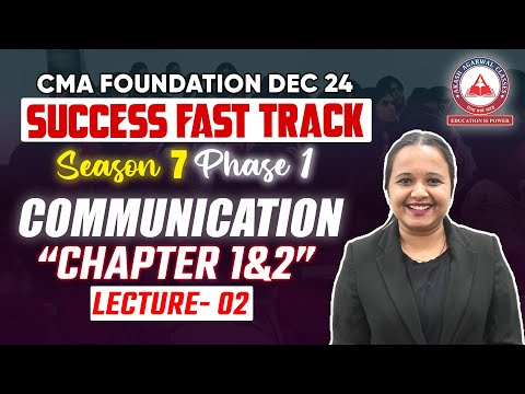 CMA Foundation COMMUNICATION Day 02-Chapter 01& 2 Success Fast Track Season 07