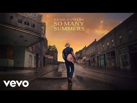 Brad Paisley - So Many Summers (Official Audio)