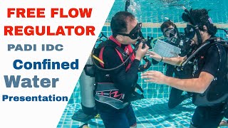 Free flow Regulator - PADI IDC Confined Water Presentation