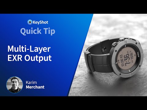 KeyShot Quick Tip - Multi-Layer EXR Output