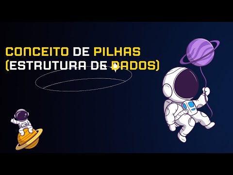 Estrutura de Dados - Conceito de Pilha 001