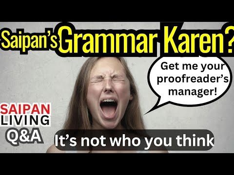 Saipan's Grammar Karen!