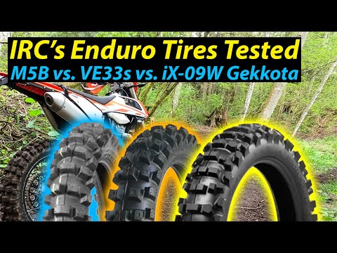 IRC VE33S vs. iX-09w Gekkota vs. M5B EVO [Enduro Tire Review]