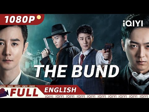 【ENG SUB】The Bund | Action/Revenge/Gunfight/Crime | iQIYI Movie English