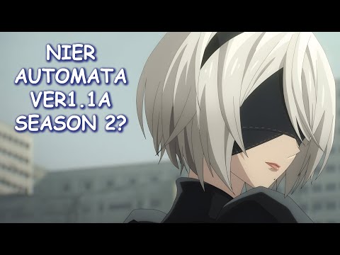 NieR Automata Ver1.1a Season 2 & Potential Release Date?