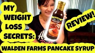 MY WEIGHT LOSS SECRETS:  WALDEN FARMS PANCAKE SYRUP REVIEW | Nicole Collet