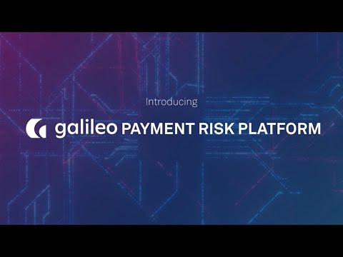 Galileo Payment Risk Platform: Modern Fraud Mitigation for Banks and Fintechs