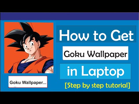 How to Get Goku Wallpaper in Laptop