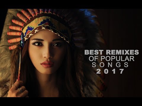 New Hits 🔥 Best Remixes Of Popular Songs 2017🔥 Party Club Dance Mix