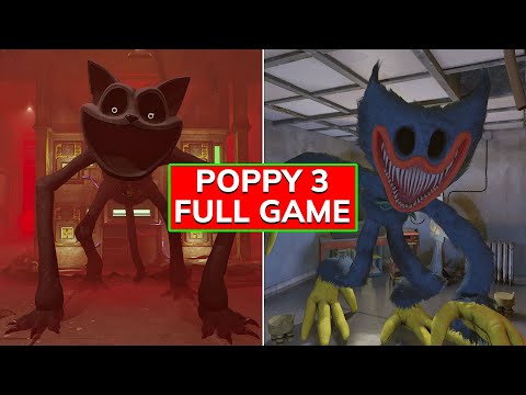 Poppy Playtime Chapter 3 Full Game Walkthrough Deep Sleep 4K 60FPS PC