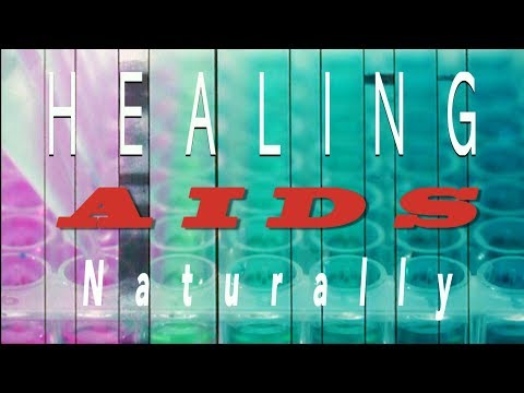 Healing AIDS Naturally