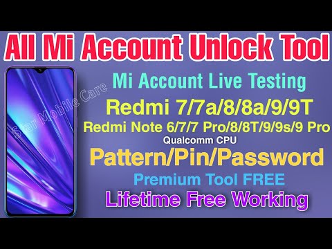 All Xiaomi Mobile Mi Account Remove Tool 2022, Pattern/Pin/Password Frp, Mi Account UnlockTool