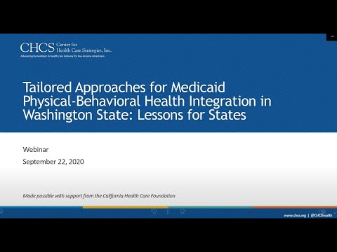 Tailored Approaches for Medicaid Physical-Behavioral Health Integration in Washington State