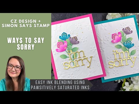 Sorry Cards | CZ Design + Simon Says Stamp