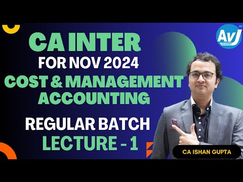 CA Inter Cost Management Accounting Lecture 1