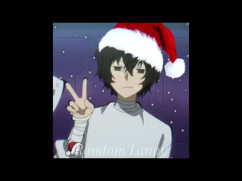 I just wanna see my baby || MERRY CHRISTMAS! #bsd #dazai #chuuya #mariahcarey