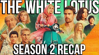 THE WHITE LOTUS Season 2 Recap | HBO Series Explained