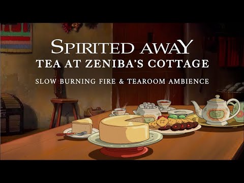 Spirited Away Tea & Cozy Cottage Ambience(Gentle Fire, Pouring, & Tearoom Sounds Studio Ghibli ASMR)