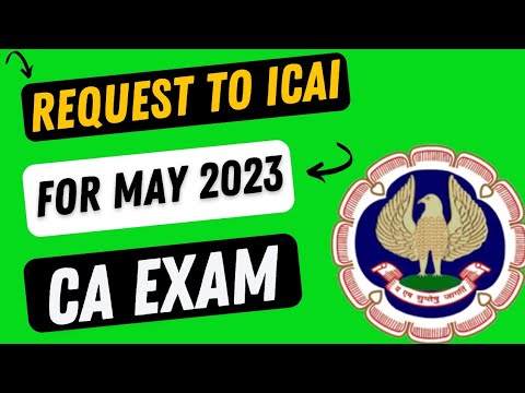 |Request To ICAI For May 23 CA Exam| ICAI Exam May 23| My Request To Respected President Sir|