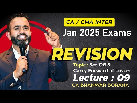 CA/CMA Inter - Jan-25 Revisions l Setoff & CF of Losses l CA BB l Part - 9