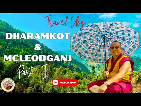 Dharamkot & McLeodganj: A Hippie Paradise for Westerners in Little Tibet | Part 1