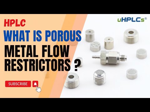 What is Industrial Porous Metal Flow Restrictor ?