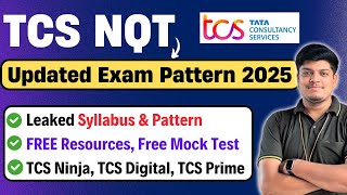 TCS NQT 2025 Updated Exam Pattern & Syllabus | TCS FREE NQT 2025 Exam | FREE Preparation, Mock Test