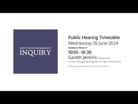 Gareth Jenkins - Day 157 PM (26 June 2024) - Post Office Horizon IT Inquiry