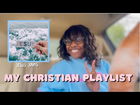 my christian playlist! | vibe with me :)