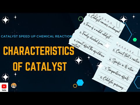 Characteristics of Catalyst| Class 11