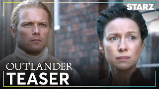 Outlander | Season 7, Part 2 Official Teaser | STARZ