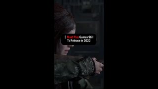 3 Must Play Games Still to Release in 2022