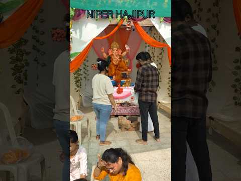 NIPER HAJIPUR GANESH CHATURTHI CELEBRATION   #niperhajipur #niper #ganeshchaturthi #niper2025 #gpat