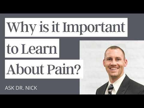 Why is it Important to Learn About Pain?