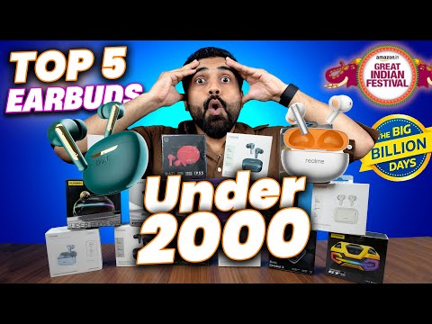 TOP 5 Earbuds Under 2k In Flipkart BBD & Amazon Great India Sale || TWS Under 2000 in sale