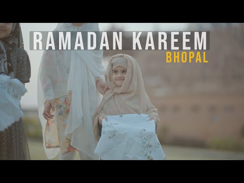 Ramadan In Bhopal | 2022