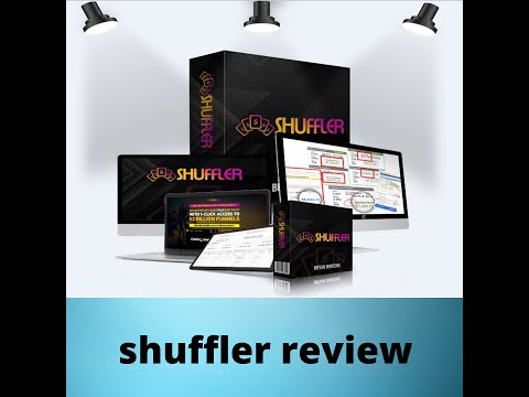 shuffler review & 205 autopilot leads + $ 476 per day with 1 click access to 52 billion funnel