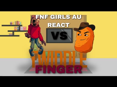 FNF Girls AU React - FNF Vs TWIDDLEFINGER - FNF Mod