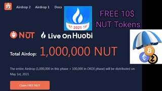 Earn 10$ NUT tokens free + upto 7 NUT Tokens for 7 referrals | Huobi Airdrop🥳 | Don't miss