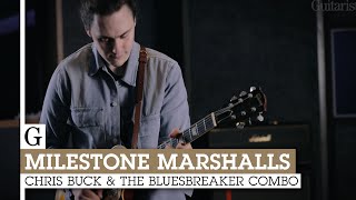 Chris Buck Plays Milestone Marshalls Pt 1: The Bluesbreaker Combo