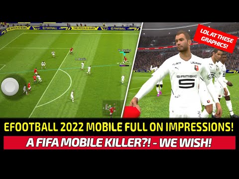 [TTB] EFOOTBALL 2022 MOBILE FULL ON IMPRESSIONS! - BETTER THAN FIFA MOBILE?! - I THINK NOT! 😵