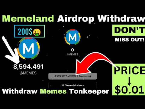 Memeland Airdrop Withdrawal | How to Withdraw Memes Coin Tonkeeper Wallet | How to Claim Memes Coin