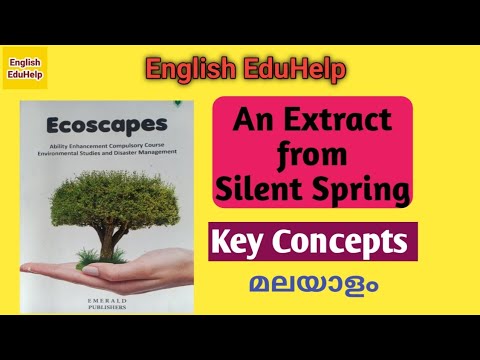 An Extract from Silent Spring | Key Concepts | Unit 2 | Ecoscapes | Malayalam |  English EduHelp